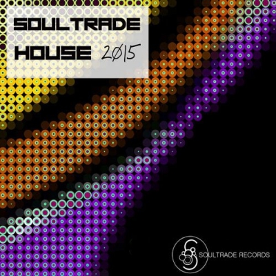 VA - Soultrade House 2015 (2015)