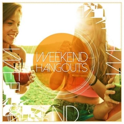 VA - Weekend Hangouts (2015)