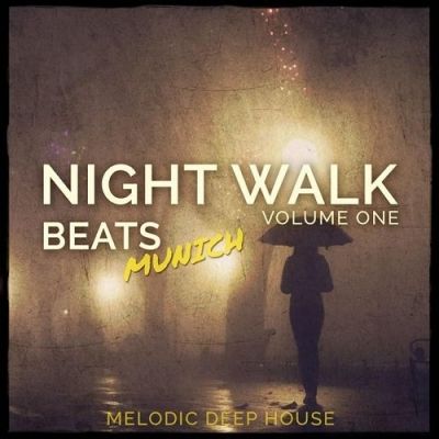 VA - Night Walk Beats - Munich Vol 1 Melodic Deep House (2015)