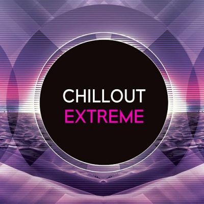VA - Chillout Extreme (2015)