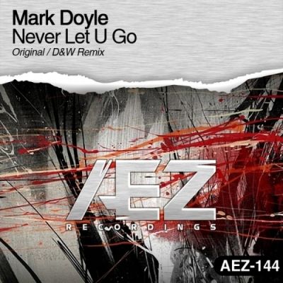 Mark Doyle - Never Let U Go