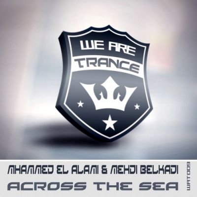 Mhammed El Alami & Mehdi Belkadi - Across The Sea