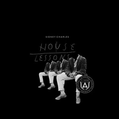 Sidney Charles - House Lessons