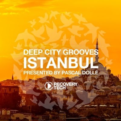 VA - Deep City Groove Istanbul - Presented by Pascal Dollé (2015)