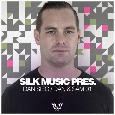Silk Music Presents Dan Sieg & Dan & Sam 01